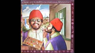 Lonnie Liston Smith And The Cosmic Echoes - Renaissance (Full Album)