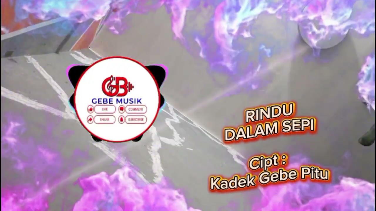 Rindu dalam sepi, cipt. Kadek Gebe Pitu, Gebe Musik, musik terbaru 2026, Gebe7_YoBen