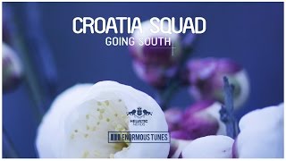 Croatia Squad - Going South (Radio Mix)