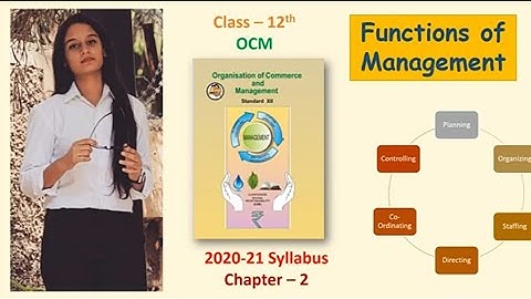 Functions of Management Part 1, OCM, Ch  2 class 12th 2020-21 syllabus