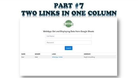 Apps Script | WebApp: Get and Displaying Data from Google Sheets (Part 7: Two Links In One Column)