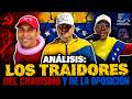 Los traidores del chavismo y de la oposición #epamillave