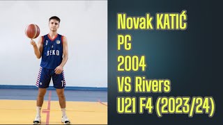 Novak Katić Pg, 2004 Vs Rivers, U21 Ksb F4