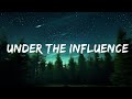 [1 Hour] Chris Brown - Under The Influence (sped up/TikTok Remix) (Lyrics)  | Morning Lyrics Music