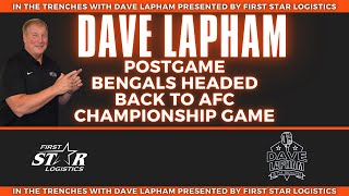 Dave Lapham Postgame Thoughts | Bengals Down Bills Headed Back To AFC Championship Game