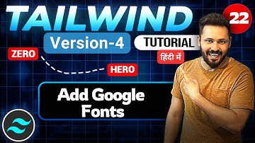 Tailwind css tutorial Hindi #32 Add Custom Google Font in tailwindcss 4