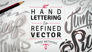 Hand Lettering to Refined Vector