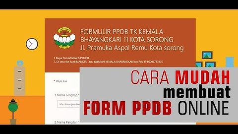 Cara Mudah membuat Form Pendaftaran PPDB Online