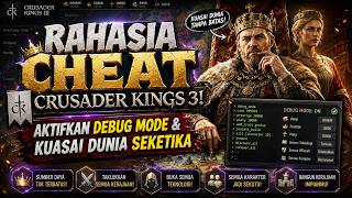 Crusader Kings 3 Cheat Secret! Activate Debug Mode & Take Over the World Instantly