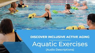 Discover Inclusive Active Aging: Aquatics (Audio Descriptions)