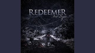 Video thumbnail of "Redeemer - Sorrow and Regret"