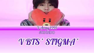 ( SUB INDO ) V BTS ' STIGMA '