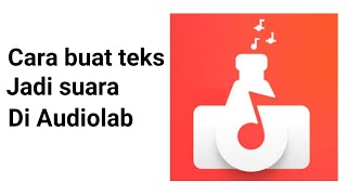 Teks jadi suara di audiolab#audiolab#tutorial