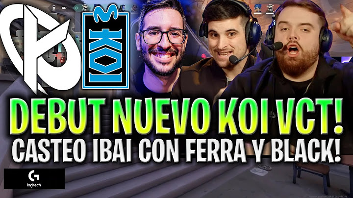 IBAI CASTEA EL DEBUT DEL NUEVO KOI VCT! - KOI vs KC SHOWMATCH VALORANT VCT con SERGIO FERRA Y BLACK!