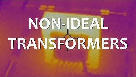 Non Ideal-Transformers (Full Lecture)