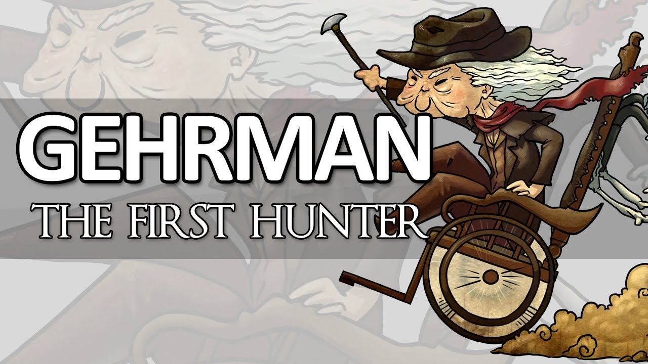 Gehrman The First Hunter Lore