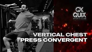 VERTICAL CHEST PRESS CONVERGENT