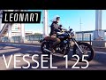 LEONART VESSEL 125（レオンアート ベッセル 125）注目度抜群の原付二種【モトブログ】
