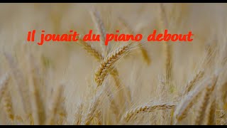 Il Jouait Du Piano Debout - France Gall    (Paroles)