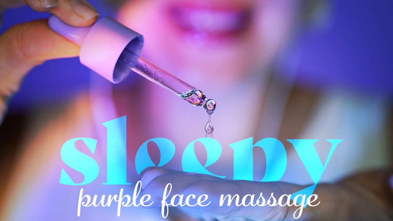 ASMR ~ Purple Face Massage & Spa ~  Sleepy Real Skincare Techniques, Whispered Personal Attention