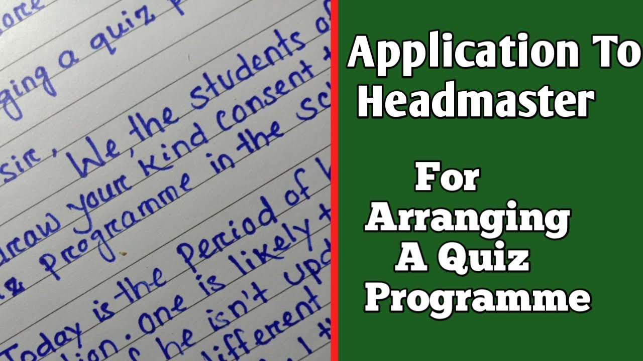 Application To Headmaster For Quiz Programme Quiz Competition In application-to-headmaster-for-quiz-programme-quiz-competition-in