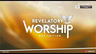 REVELATORY WORSHIP WITH MAIRO ESE || MAY EDITION || DAY 2