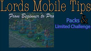 Lords Mobile Tips (From Beginner to Pro) [Packs and p2p Limited Challenge Stages]