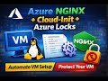 Azure NGINX Web Server Setup Cloud Init Script Protect VM with Azure Locks