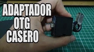 DIY: Como hacer un Adaptador OTG casero.