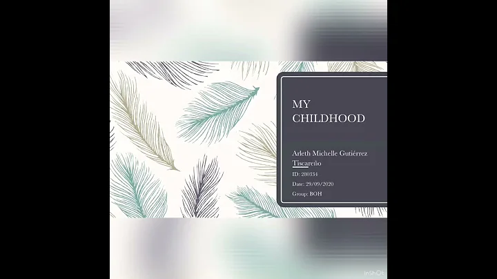 My Childhood (used to). Arleth Michelle Gutirrez T...