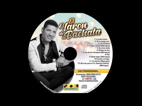 Putar Quiero Que Canten Conmigo - El Varon de la bachata