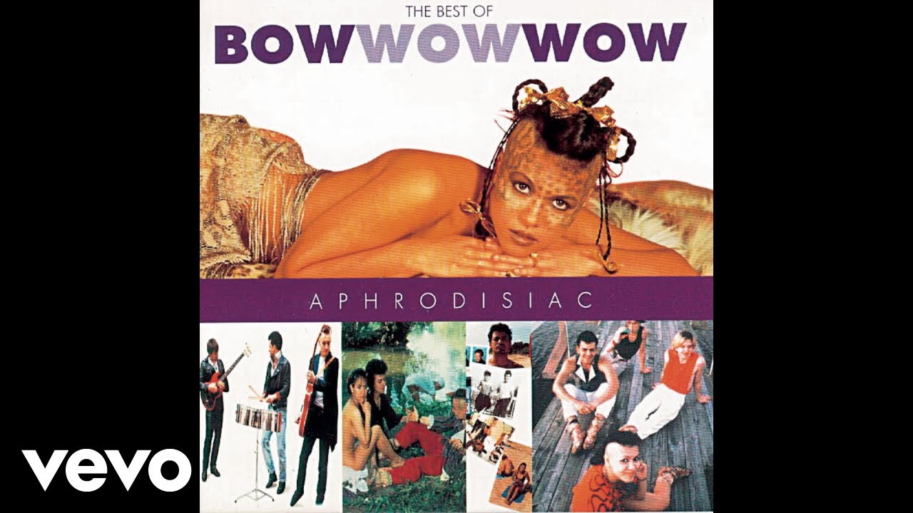Bow Wow Wow - Louis Quatorze (Audio) - YouTube