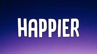 Olivia Rodrigo - happier (Lyrics)