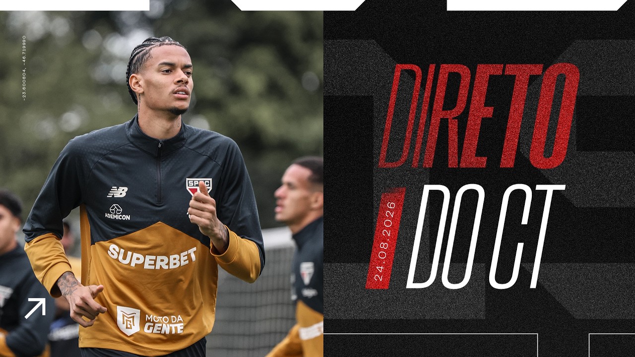 DIRETO DO SUPERCT: 24/08/2026 | SPFC PLAY