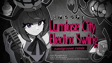 Thumbnail of 【ポケモンZA】ミアレシティ Electro Swing - namigroove remix - 【Pokémon Legends: Z-A】