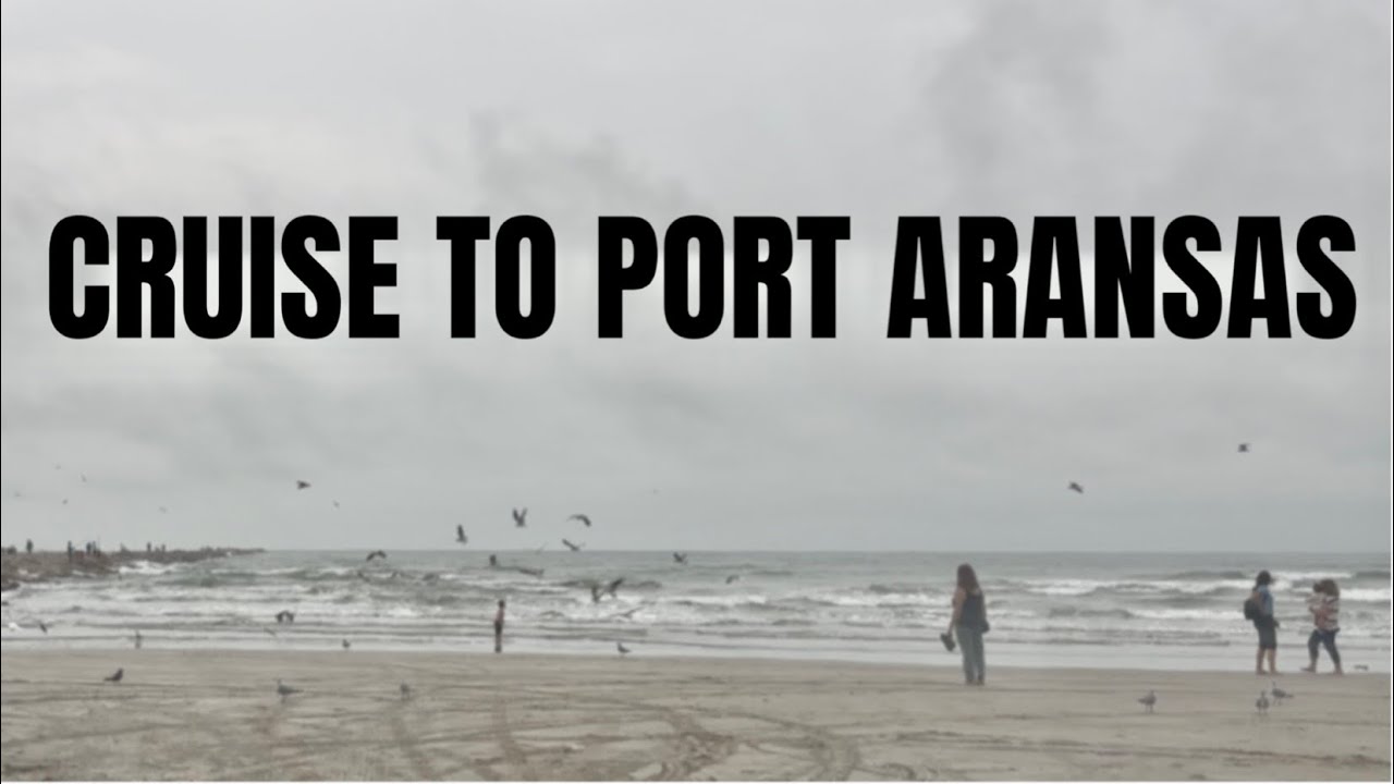 Круиз в Порт-Аранзас