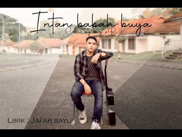 LAGU ACEH TERBARU 2021 - INTAN DI BABAH BUYA [ Cover By Boy zR ] class=