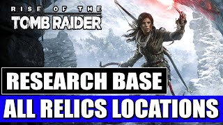 Rise of the Tomb Raider - Research Base - All Relics Locations