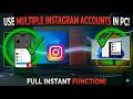 How to Add Multiple Instagram Accounts on PC (Windows 11)