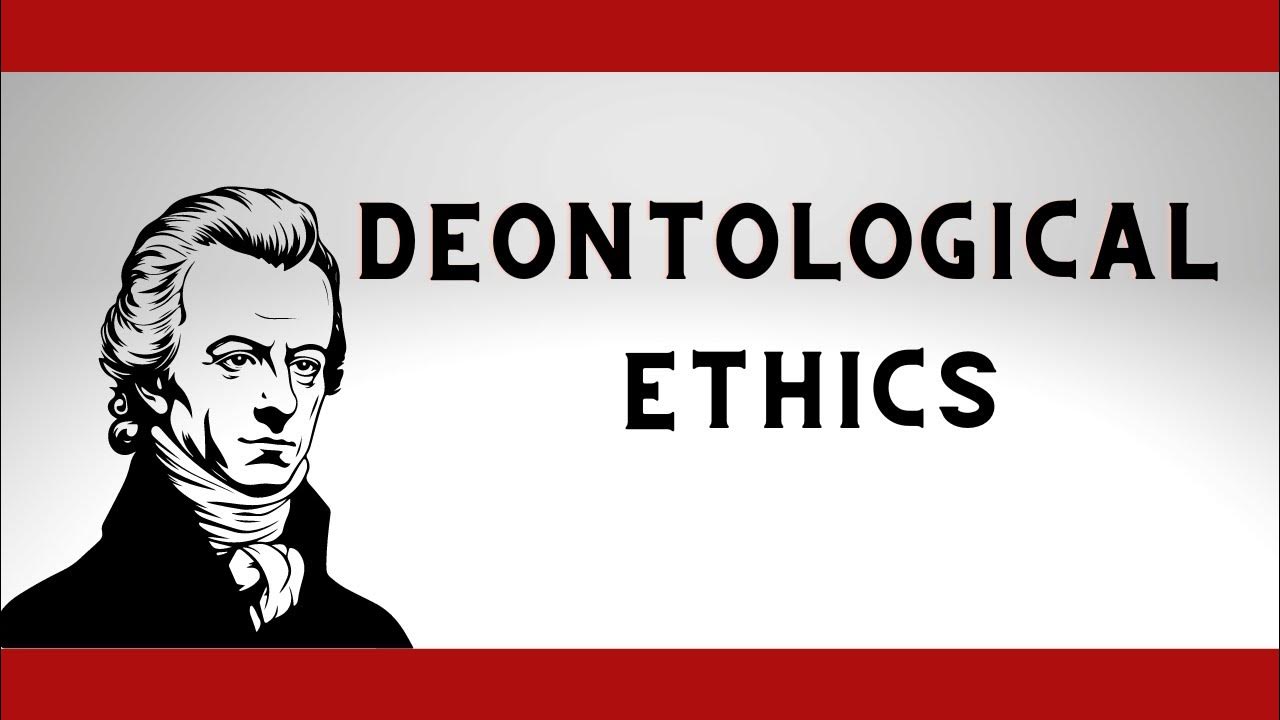 deontological-theory-of-ethics-immanuel-kant-youtube