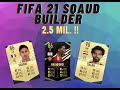 BEST 2.5 MIL!! TEAM ON FIFA 21!! META SQUAD BUILDER FOR ULTIMATE TEAM + FUT CHAMPS!!