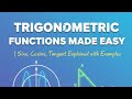 Trigonometric Functions Made Easy | Sine, Cosine, Tangent Explained with Examples