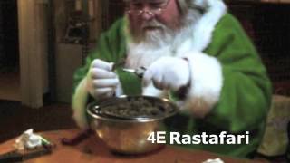 Video thumbnail of "4E Rastafari - Santa 4E"