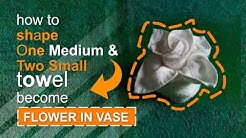 FLOWER IN VASE - TOWEL DESIGN - Durasi: 2.30. 