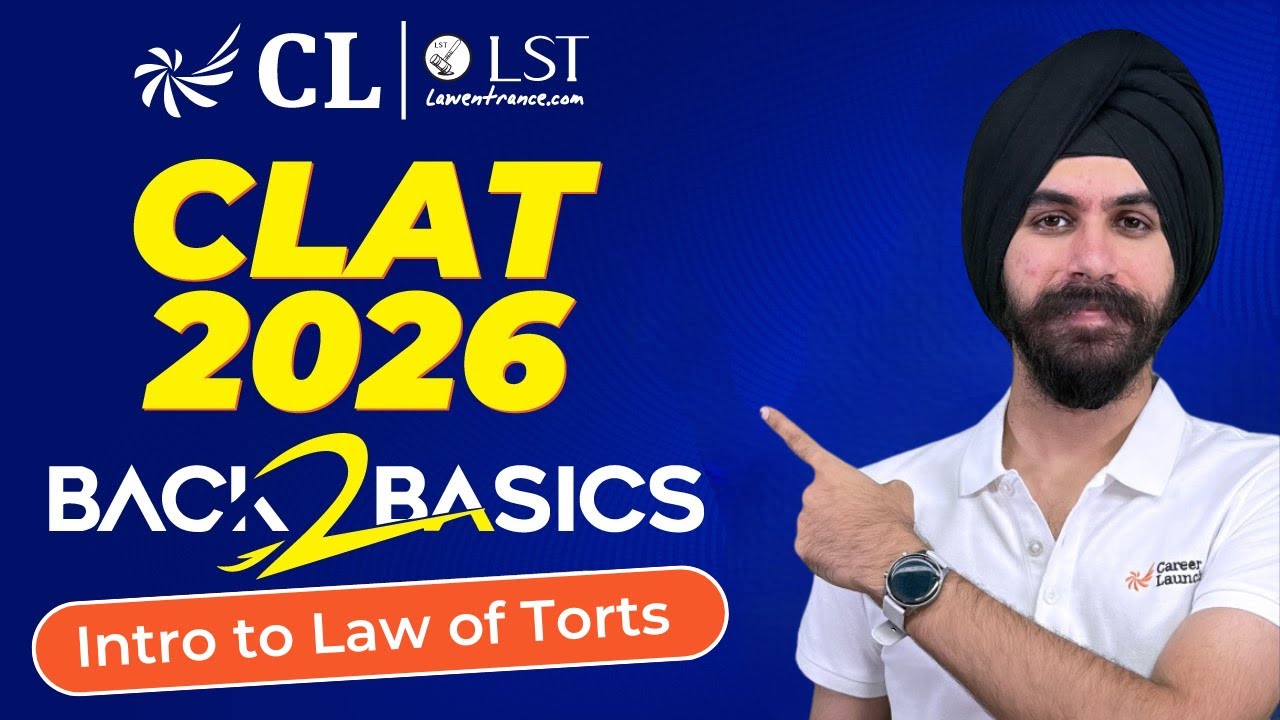 CLAT 2026: Legal Reasoning | Introduction to the Law of Torts | Back to ...