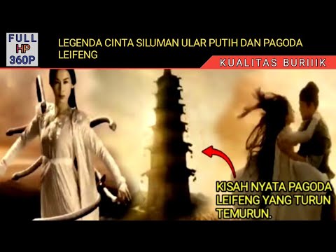 NYATA...KISAH CINTA SILUMAN ULAR PUTIH F5ALUR CERITA FILM the sorcerer and the white snake
