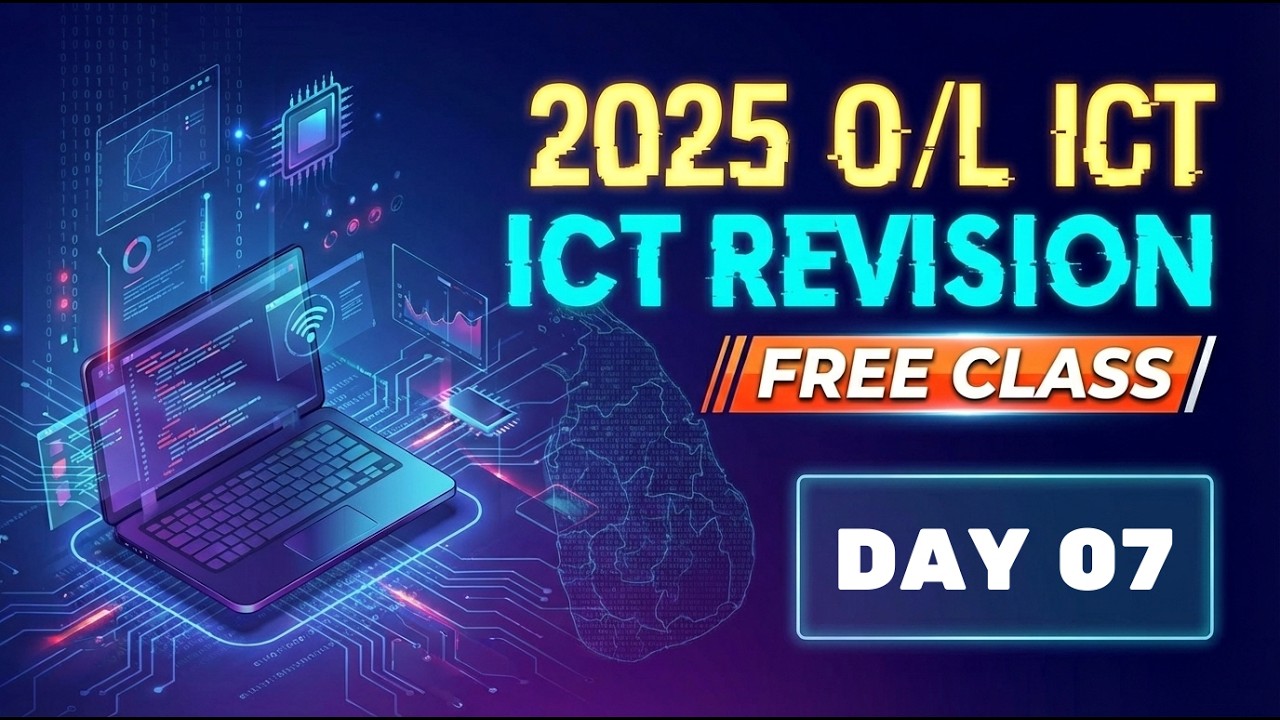 2025 OL ICT Free Revision Month II Day 07 - YouTube