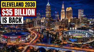 Cleveland's $35 Billion Bet: How America's Forgotten Millionaire Capital Is Rebuilding