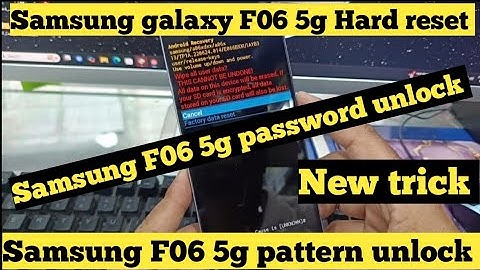 Samsung galaxy F06 5g Hard reset.samsung f06 reset 
