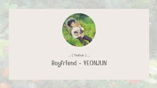 Download lagu [ THAISUB/LYRICS ] Boyfriend - Yeonjun (TXT) OST. Cinderella at 2AM (แปลไทย)